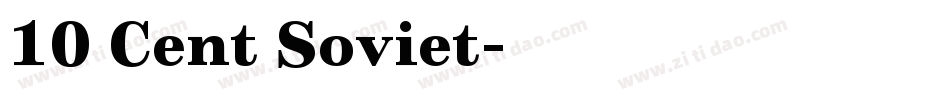 10 Cent Soviet字体转换